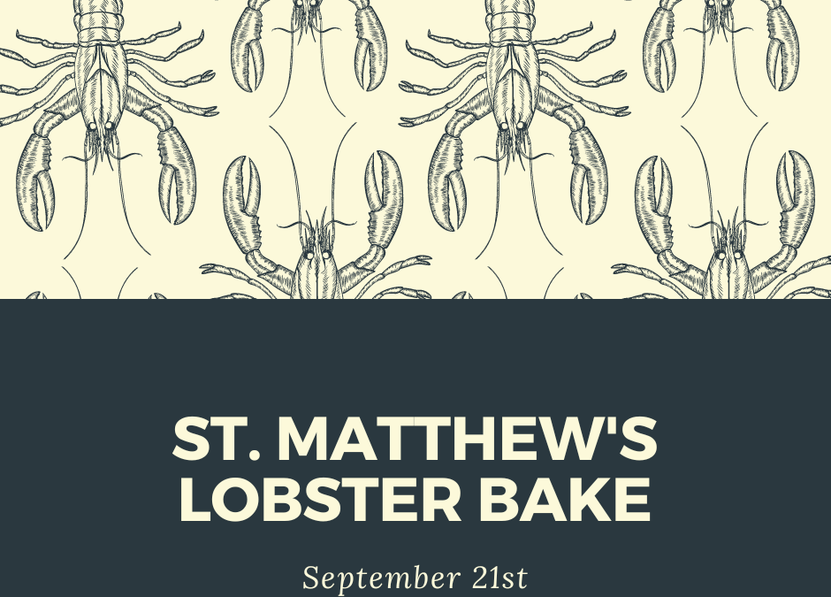 Lobster Bake – September 21st, 6PM